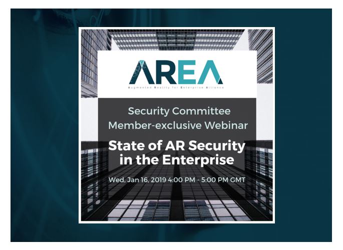 AREA Security Committee Member-exclusive Webinar | State of AR Security in the Enterprise