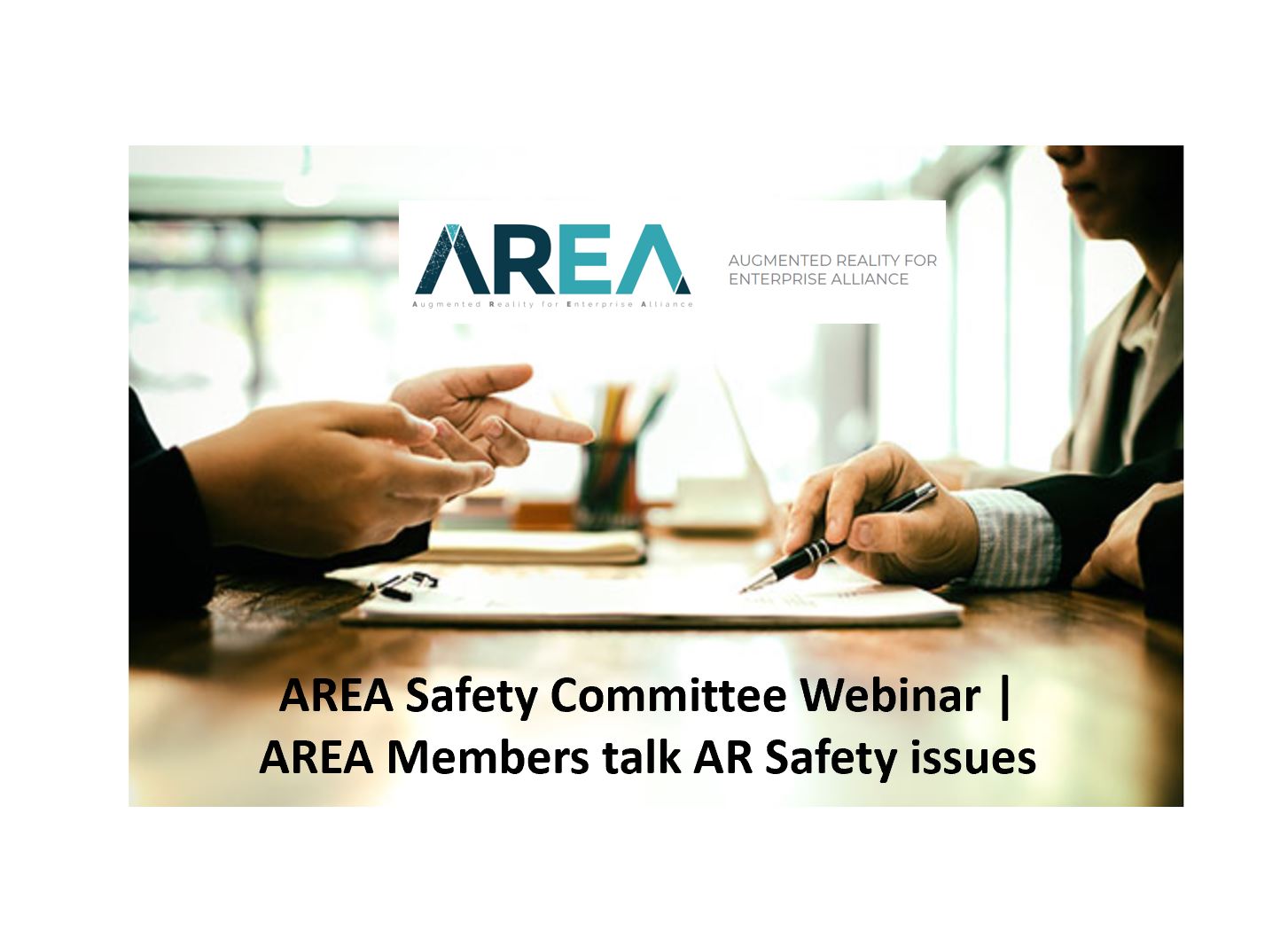 AREA Safety Committee Webinar | AREA Members talk AR Safety issues