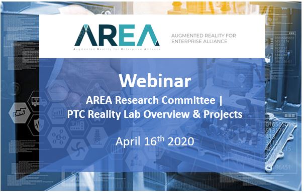 AREA Research Committee Webinar | PTC Reality Lab Overview & Projects