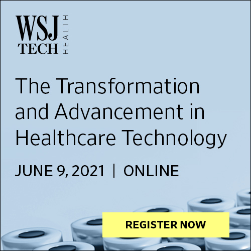 WSJ Tech Health Partnership – The Transformation and Advancement in Healthcare Technology