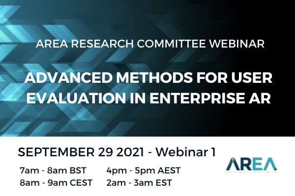 AREA Research Committee Webinar | Advanced Methods for User Evaluation in Enterprise AR – Webinar 1